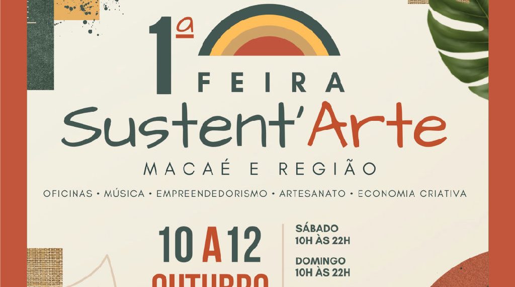 Macaé sedia primeira edição da Feira Sustent’arte com oficinas e música no Beco das Artes