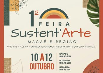Macaé sedia primeira edição da Feira Sustent’arte com oficinas e música no Beco das Artes